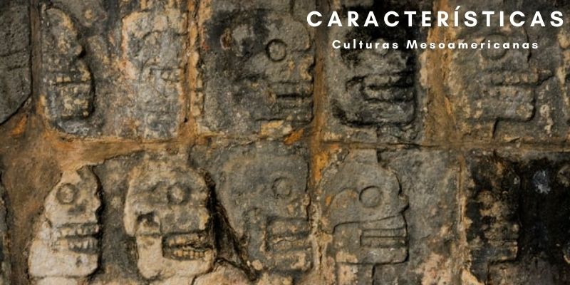 Características Culturas Mesoamericanas